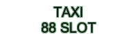 taxi-88-slot